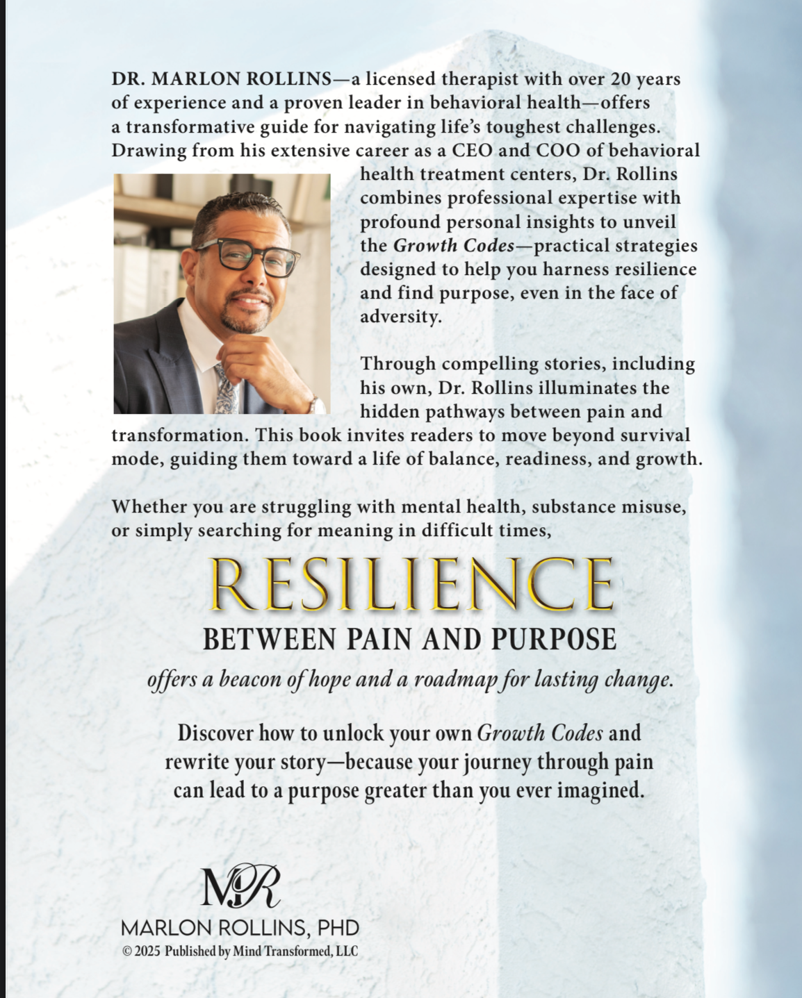 Resilience: Between Pain and Purpose featuring the Growth Codes
